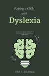 Raising a Child with Dyslexia