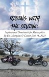 Riding with the Divine