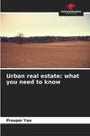 Urban real estate: what you need to know
