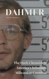 Dahmer  The Dark Chronicles