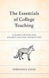 The Essentials of College Teaching