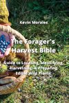 The Forager's Harvest Bible