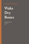 Wake Dry Bones