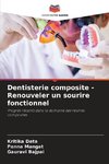 Dentisterie composite - Renouveler un sourire fonctionnel