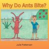 Why do ants bite?