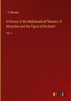 A History of the Mathematical Theories of Attraction and the Figure of the Earth
