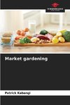 Market gardening