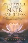 World Peace  through  Inner Happiness
