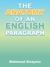 The Anatomy of an English Paragraph