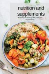 Nutrition and Supplements
