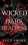 Wicked Dark Heathens