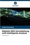 Digitale EKG-Verarbeitung und intelligente Analyse