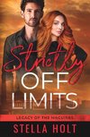 Strictly Off Limits