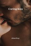 Caring Kiss