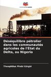 Déséquilibre pétrolier dans les communautés agricoles de l'État du Delta, au Nigeria