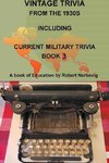 Vintage Trivia from the 1930s Including Military Trivia Book 3
