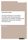Die Talaq-Scheidung vor deutschen Gerichten nach dem gemeinsamen Heimatrecht der Eheleute. Aktueller Stand und kritische Analyse der deutschen Rechtsprechung