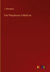 Free Phosphorus in Medicine
