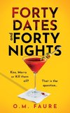 Forty Dates and Forty Nights