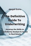 The Definitive Guide To Underwriting