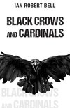 Black Crows and Cardinals
