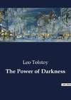 The Power of Darkness