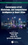 Convergence of IoT, Blockchain, and Computational Intelligence in Smart Cities