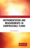 Instrumentation and Measurements in Compressible Flows