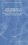 Seven Deadly Sins of Organizational Culture