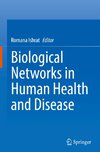 Biological Networks in Human Health and Disease