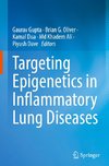 Targeting Epigenetics in Inflammatory Lung Diseases