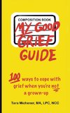 My Good Grief Guide