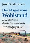 Die Magie vom Wohlstand