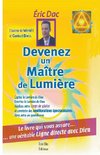 Devenez un maitre de lumière