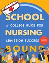 Nursing School Bound