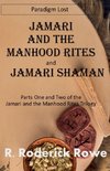 Jamari and the Manhood Rites Parts 1 and 2