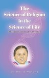 The Science of Religion in the Science of Life