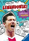 Fußball-Stars - Lewandowski. Vom Fußball-Talent zum Megastar (Erstlesebuch ab 7 Jahren)