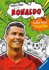 Fußball-Stars - Alles über Ronaldo. Vom Fußball-Talent zum Megastar