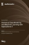 Statistical Data Modeling and Machine Learning with Applications II