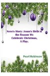 Nene's Story! Jesus's Birth is the Reason We Celebrate Christmas, 