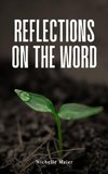 Reflections On The Word