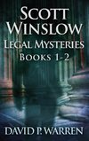 Scott Winslow Legal Mysteries - Books 1-2