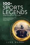 100+ Sports Legends Throughout History
