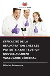 EFFICACITÉ DE LA RÉADAPTATION CHEZ LES PATIENTS AYANT SUBI UN NOUVEL ACCIDENT VASCULAIRE CÉRÉBRAL