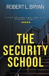 THE SECURITY SCHOOL
