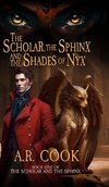 The Scholar, the Sphinx, and the Shades of Nyx