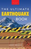 Earthquakes The Ultimate Earthquake Book for Kids