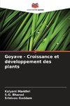 Goyave - Croissance et développement des plants