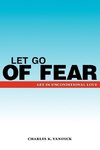 Let Go of Fear